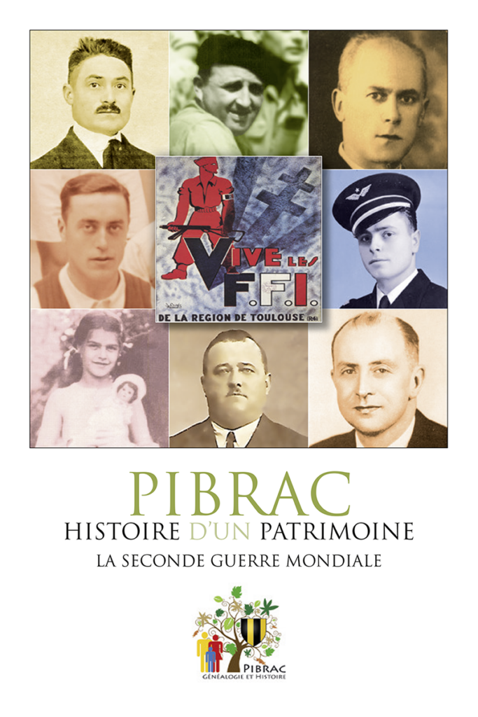 Pibrac – La Seconde Guerre mondiale, éclaire d’éléments nouveaux cette sombre époque : si les événements restent épisodiques (dissolution de la municipalité, parachutages), de trop nombreux destins individuels liés à Pibrac ont été bouleversés par la Grande Histoire.